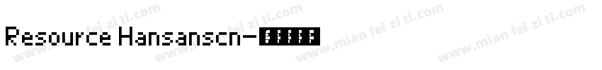 Resource Hansanscn字体转换